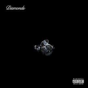 Diamonds (Explicit)