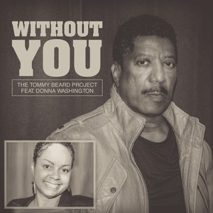 Without You (feat. Donna Washington)