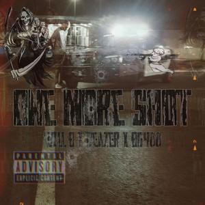 One More Shot (feat. BG400) (Explicit)