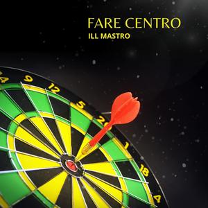 Fare Centro (feat. Lupo Verde)