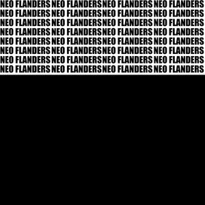 neo flanders (Explicit)
