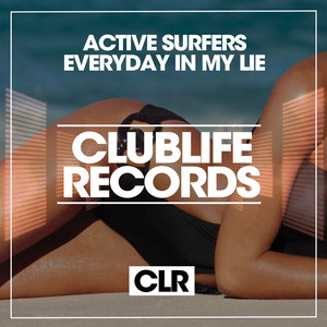 Everyday In My Lie (Original Mix)