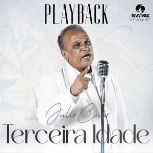 Terceira Idade (Playback)