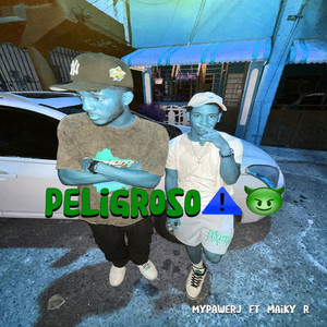 Peligroso (Explicit)