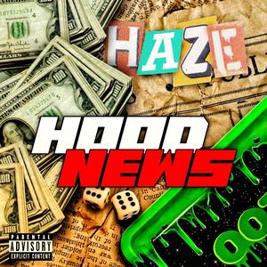 Hood News (Explicit)