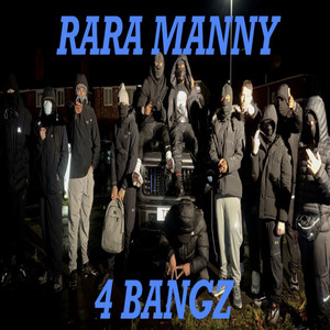 Rara Manny 4 Bangz (Explicit)