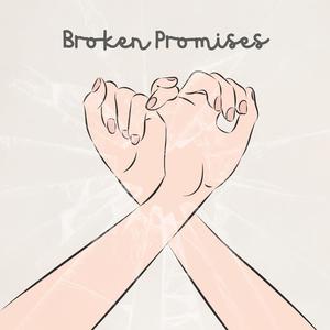 Broken Promises