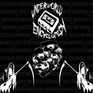 Underworld Encyclopedy (Explicit)
