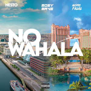 No Wahala (Remix) [Explicit]