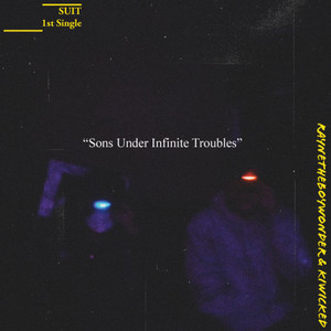 Sons Under Infinite Troubles