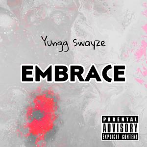 Embrace (Explicit)