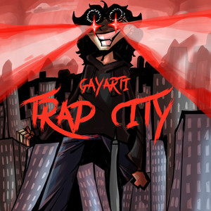 Trap City (Explicit)