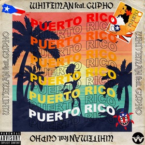 Puerto Rico (Explicit)
