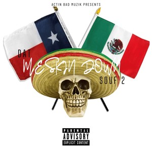 Mex Out That Tex (Explicit)