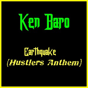 Earthquake (Hustlers Anthem) (Hustlers Anthem)