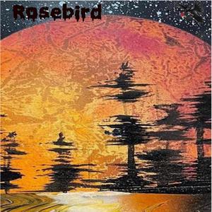 Rosebird