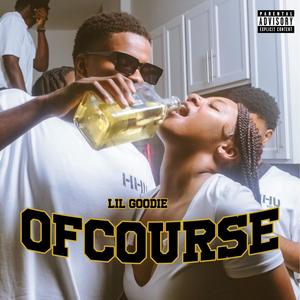 Ofcourseee (Explicit)