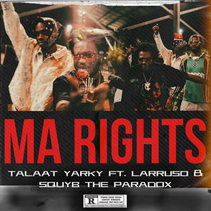 Ma Rights (Explicit)