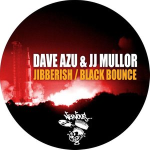 Jibberish / Black Bounce