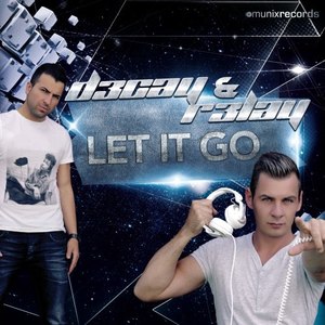 Let It Go (D3Cay & R3Lay Remix)