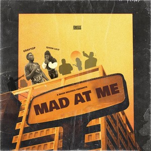 Mad At Me (Explicit)
