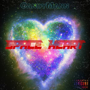 Space Heart (Explicit)