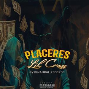 Placeres (Explicit)