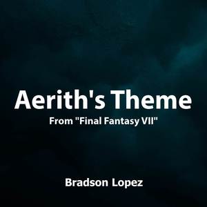 Aerith's Theme (From 