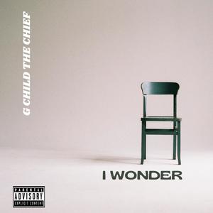 I Wonder (feat. John Day) [Explicit]