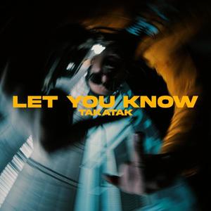 Let You Know (Explicit)