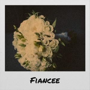 Fiancee