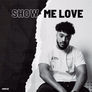 Show Me Love (Explicit)