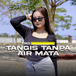 Tangis Tanpa Air Mata