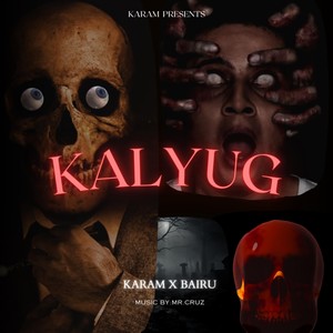 Kalyug (feat. Bairu)