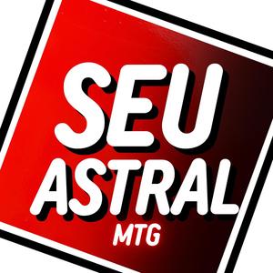 MTG EU VIAJEI NO SEU OLHAR (SEU ASTRAL)