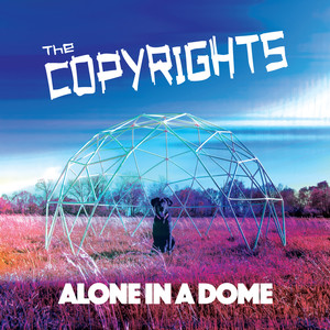 Alone in a Dome (Explicit)