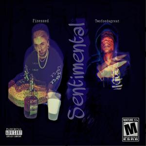 Sentimental(feat. Twofoedagreat) (Explicit)