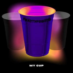 My Cup (Explicit)