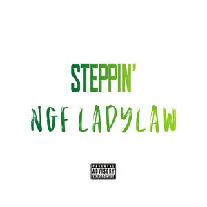 STEPPIN' (Explicit)