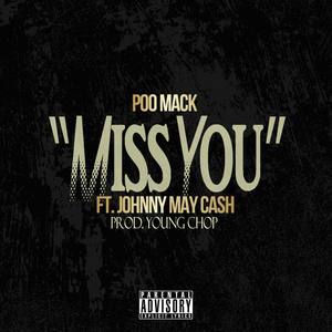 Miss You (feat. Johnny May Cash) [Explicit]