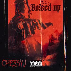 Bossed Up (Explicit)