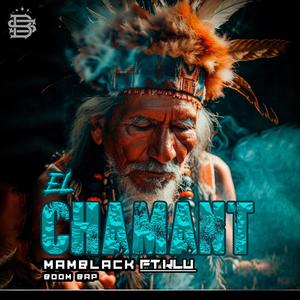 El Chamant (boombap) (feat. mamblack)