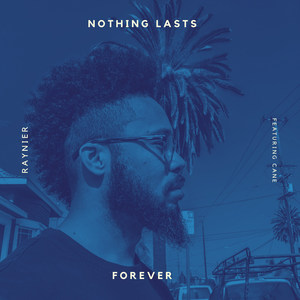 Nothing Lasts Forever (Explicit)