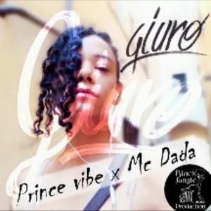 Giuro (feat. prince vibe) (Explicit)