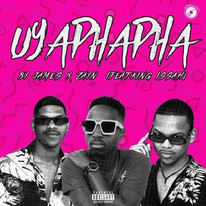 Uyaphapha (feat. King Issah RSA)