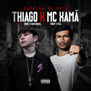Batalha de Mc's Thiago X Mc Xamã (Trio|Explicit)