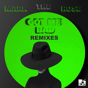 Got Me Bad (Remixes)