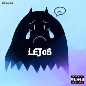 Lejos (Explicit)