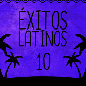 Éxitos Latinos (Volumen 10)