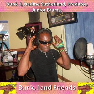 Bunk. I and Friends